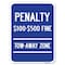 Signmission Penalty $100 $500 Fine Tow Away Zone Virginia Handicap Supplementary, A-1824-23336 A-1824-23336 - alternate 1